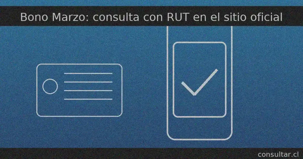 Consulta del Bono Marzo con RUT en el sitio oficial del IPS: cédula de identidad y celular